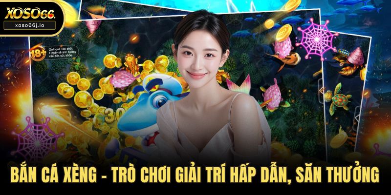 Bắn cá xèng