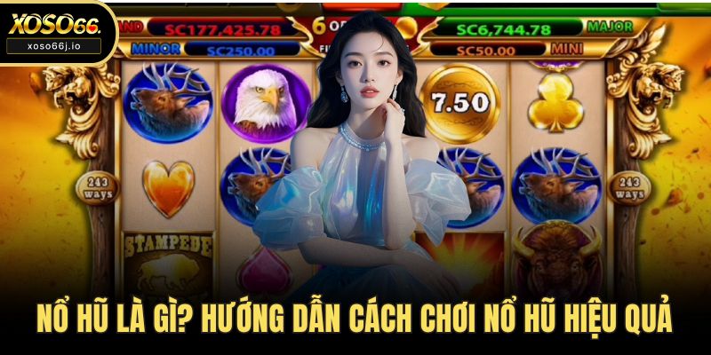 Nổ hũ là gì